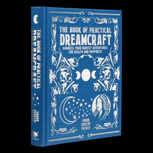 The Book Of Practical Dreamcraft (Mystic Archives)